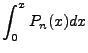 $\displaystyle \int^x_0P_n(x)dx$