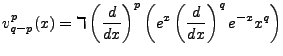 $\displaystyle v^p_{q-p}(x)=\daleth \left(\frac{d}{dx}\right)^p\left(e^x\left(\frac{d}{dx}\right)^qe^{-x}x^q\right)$