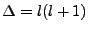 $ \Delta=l(l+1)$