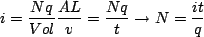 \begin{displaymath}i=\frac{Nq}{Vol}\frac{AL}{v} = \frac{Nq}{t} \to N=\frac{it}{q}\end{displaymath}