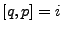 $ [q,p]=i$
