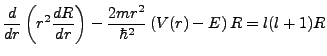 $\displaystyle \frac{d}{dr}\left(r^2\frac{dR}{dr}\right)-\frac{2mr^2}{\hbar^2}\left(V(r)-E\right)R=l(l+1)R$