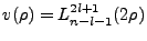 $ v(\rho)=L^{2l+1}_{n-l-1}(2\rho)$