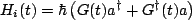 $\displaystyle H_i(t) = \hbar\left(G(t)a^{\dagger} + G^{\dagger}(t)a\right)$