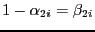 $ 1-\alpha_{2i}=\beta_{2i}$