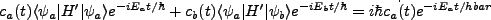 $\displaystyle c_a(t)\langle\psi_a\vert H' \vert\psi_a\rangle e^{-iE_at/\hbar} +...
...\vert H' \vert\psi_b\rangle e^{-iE_bt/\hbar}=i\hbar \dot{c_a(t)}e^{-iE_at/hbar}$