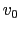 $v_0$