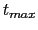 $t_{max}$