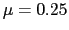 $\mu = 0.25$