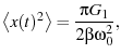 $\displaystyle \avg{x(t)^2} = \frac{\pi G_1}{2\beta\omega_0^2},$