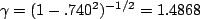 $\gamma=(1-.740^2)^{-1/2}=1.4868$