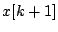 $\displaystyle x[k+1]$