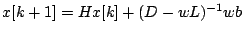 $\displaystyle x[k+1]=Hx[k]+(D-wL)^{-1}wb$