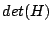 $\displaystyle det(H)$
