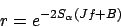 \begin{displaymath}
r = e^{ -2 S_\alpha( J f + B ) }
\end{displaymath}