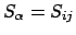 $S_\alpha = S_{ij}$